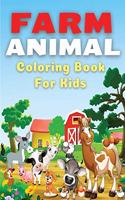 Farm Animal Coloring Book for Kids