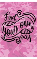 Find Your Own Way