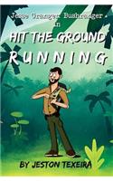 Hit the Ground Running