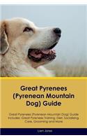 Great Pyrenees (Pyrenean Mountain Dog) Guide Great Pyrenees (Pyrenean Mountain Dog) Guide Includes: Great Pyrenees (Pyrenean Mountain Dog) Training, Diet, Socializing, Care, Grooming, Breeding and More