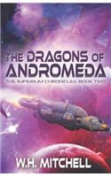 The Dragons of Andromeda