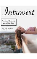 Introvert: Power and Leadership with a Quiet Voice