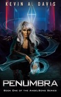 Penumbra: Book One in the AngelSong Series