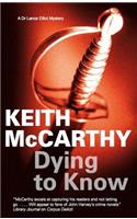 Dying to Know