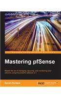 Mastering pfSense -