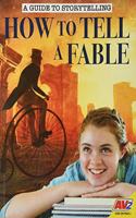 How to Tell a Fable