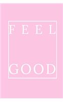 Feel Good