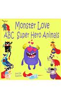 Monster Love ABC Super Hero Animals