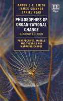 Philosophies of Organizational Change