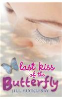 Last Kiss of the Butterfly