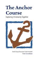 The Anchor Course