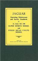 Jaguar XK120 Owner's Handbook: (Official Owners' Handbooks)