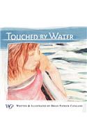 Touched By Water: (English)