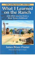 What I Learned on the Ranch