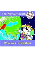 The Wayout Bunch - Who Lives in Pakistan?