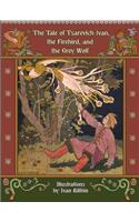 The Tale of Tsarevich Ivan, the Firebird, and the Grey Wolf