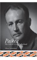 Paikea: the Life of I.L.G. Sutherland