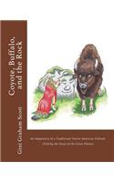 Coyote, Buffalo, and the Rock