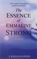 Essence of Emmaline Strong