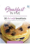 Breakfast in Five