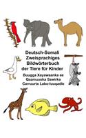 Deutsch-Somali Zweisprachiges Bildwörterbuch der Tiere für Kinder Buugga Xayawaanka ee Qaamuuska Sawirka Carruurta Labo-luuqadle