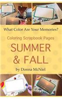 Summer & Fall