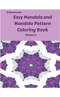 Easy Mandala and Mandala Pattern Book Volume 2: (2 Easy Mandala and Mandala Pattern Books)