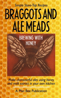 Braggots and Ale Meads