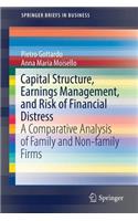 Capital Structure, Earnings Management, and Risk of Financial Distress