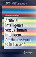 Artificial Intelligence Versus Human Intelligence