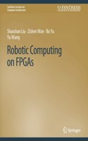 Robotic Computing on FPGAs