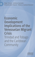 Economic Development Implications of the Venezuelan Migrant Crisis