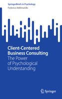 Client-Centered Business Consulting
