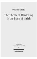 The Theme of Hardening in the Book of Isaiah