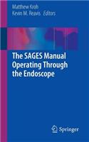 The Sages Manual Operating Through the Endoscope