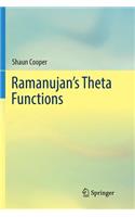 Ramanujan's Theta Functions