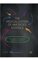 The Medicalization of America's Schools