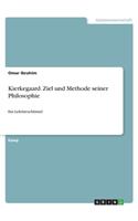Kierkegaard. Ziel und Methode seiner Philosophie