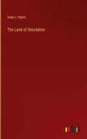 Land of Desolation