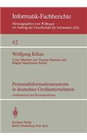 Personalinformationssysteme in Deutschen Gro Unternehmen: Ausbaustand Und Rechtsprobleme