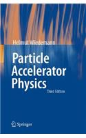Particle Accelerator Physics