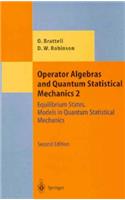 Operator Algebras and Quantum Statistical Mechanics