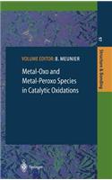 Metal-Oxo and Metal-Peroxo Species in Catalytic Oxidations