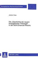 Die «Geschichte Der Neuern Evangelischen Theologie» in Der Sicht Emanuel Hirschs