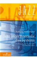 Jazz Unter Kontrolle Des Systems