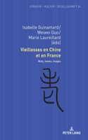 Vieillesses en Chine et en France