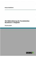 Die Wahrnehmung Der Franzosischen Revolution in England