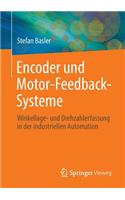 Encoder und Motor-Feedback-Systeme: Winkellage- und Drehzahlerfassung in der industriellen Automation(German)