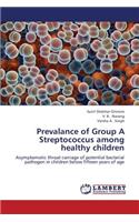 Prevalance of Group a Streptococcus Among Healthy Children