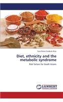 Diet, Ethnicity and the Metabolic Syndrome